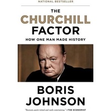 The Churchill Factor: How One Man Made History Johnson BorisPaperback