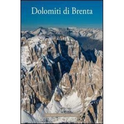 Dolomiti di Brenta | A. Carton, F. De Battaglia, U. Pistoia