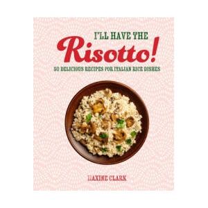 ILL HAVE THE RISOTTO | CLARK MAXINE (2024)