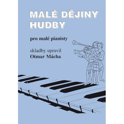 Mácha: Malé dějiny hudby pro malé pianisty