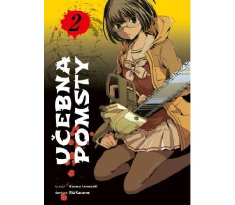 Učebna pomsty 2 - Jamazaki Karasu