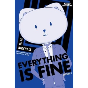 Everything Is Fine Volume Two | Birchall, Mike (ISBN: 9781990778780)