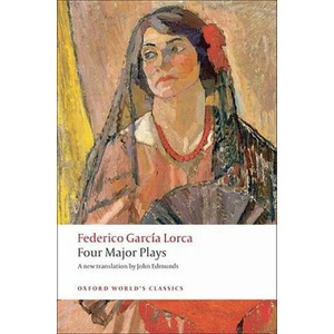 Four Major Plays | Federico Garcia Lorca (ISBN: 9780199537518)