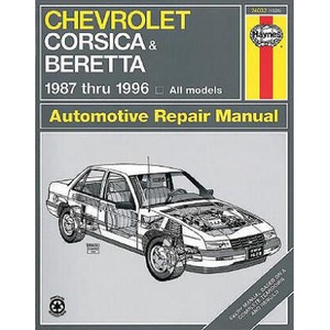 Chevrolet Corsica and Beretta (1987-1996) Automotive Repair Manual | J H Haynes (ISBN: 9781563922060)