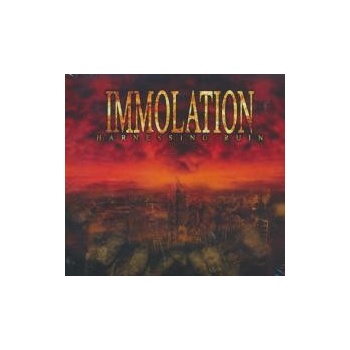 Immolation - Harnessing Ruin