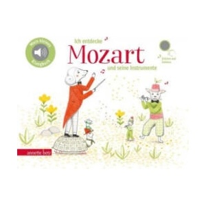 Ich entdecke Mozart und seine Instrumente | Christiane Lawall (ISBN: 9783219118902)