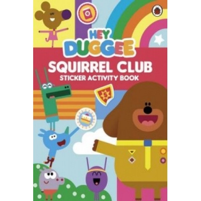 Hey Duggee: Squirrel Club Sticker Activity Book