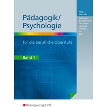 Pädagogik/Psychologie für die berufliche Oberstufe. Bd.1