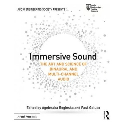 Immersive Sound - The Art and Science of Binaural and Multi-Channel AudioPaperback