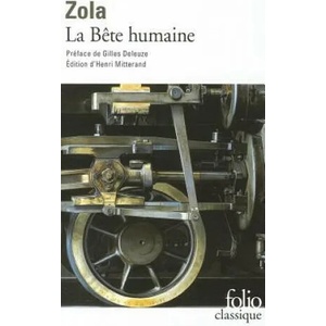 La bete humaine | Émile Zola, Henri Mitterand (ISBN: 9782070418015)