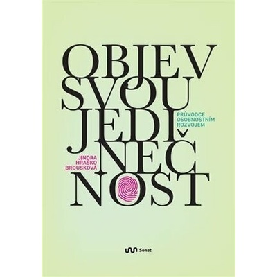 Objev svou jedinečnost - Jindra Hraško Brousková