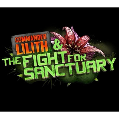 Borderlands 2: Commander Lilith & the Fight for Sanctuary