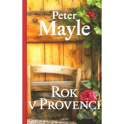 Rok v Provenci - Peter Mayle