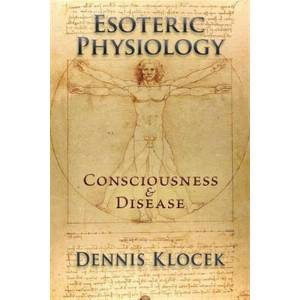 Esoteric Physiology (ISBN: 9781584201922)