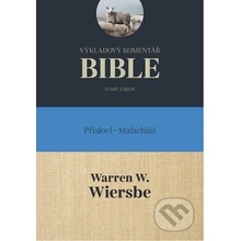 Výkladový komentář Bible (Přísloví - Malachiáš)