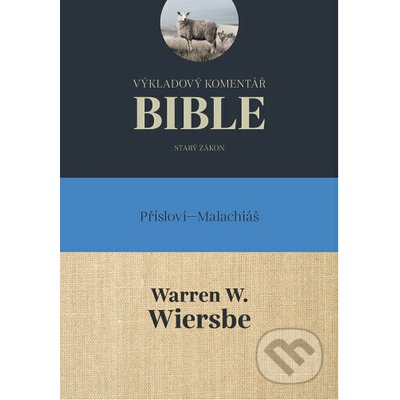 Výkladový komentář Bible (Přísloví - Malachiáš)