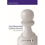 New in Chess Aron Nimzowitsch Chess Praxis