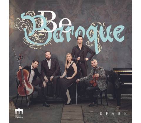 Spark - Spark - Be Baroque CD