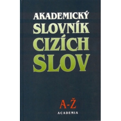 Akademický slovník cizích slov A-Ž