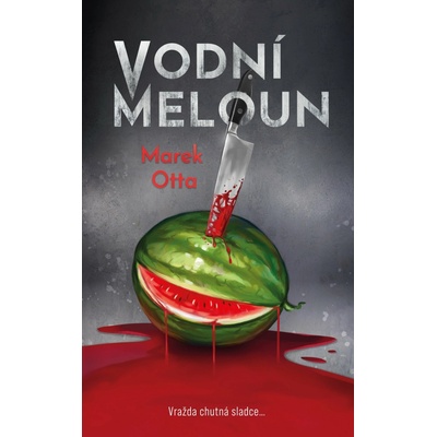 Vodní meloun - Otta Marek