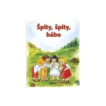 Špity, špity bábo