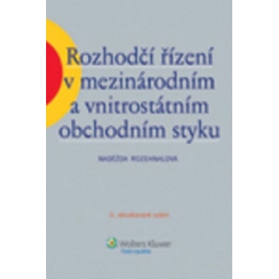 Rozhodčí řízení v mezinárodním a vnitrostátním obchodním styku