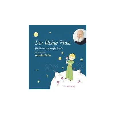 Der kleine Prinz fr kleine und groe Leute Grn AnselmPevná vazba