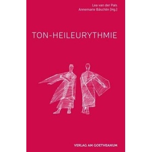 Ton-Heileurythmie (ISBN: 9783723515877)