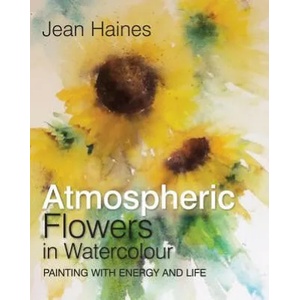 Atmospheric Flowers in Watercolour (ISBN: 9781782215455)