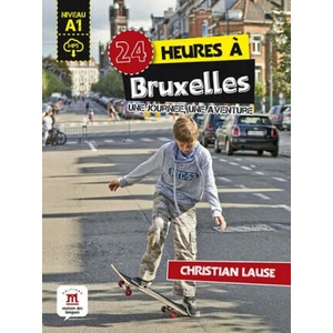 24 heures a Bruxelles Libro + MP3 online | Lause (2019)