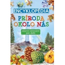 Encyklopédia Príroda okolo nás