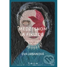 Medzi snom a fikciou - Eva Urbanová, Eva Luka ilustrátor