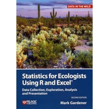 Statistics for Ecologists Using R and Excel