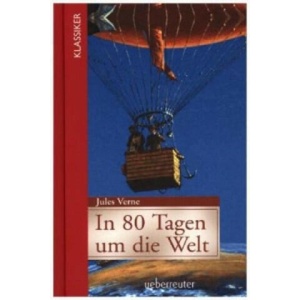In 80 Tagen um die Welt (ISBN: 9783764170615)