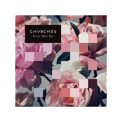 Every Open Eye - Chvrches CD