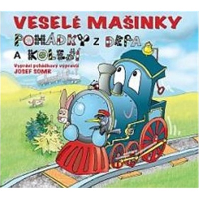 Veselé mašinky pohádky z depa a kolejí