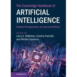 Cambridge Handbook of Artificial Intelligence | Larry A. DiMatteo, Cristina Poncibò, Michel Cannarsa (ISBN: 9781316512807)