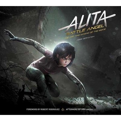 Alita: Battle Angel - The Art and Making of the Movie
