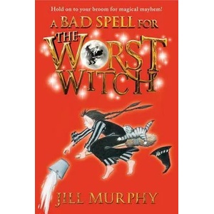 A Bad Spell for the Worst Witch (ISBN: 9780763672522)