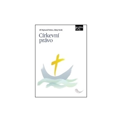 Církevní právo - Záboj Horák; Jiří Rajmund Tretera