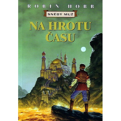 Na hrotu času - Robin Hobb