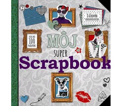 Môj super Scrapbook