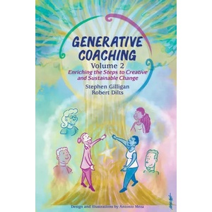Generative Coaching Volume 2 | Robert B Dilts (ISBN: 9780578359137)
