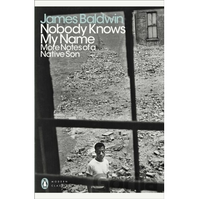Nobody Knows My Name Baldwin James