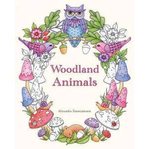 Woodland Animals: An Adult Colouring Book for Dreaming and Relaxing. | Alexandra Dannenmann, Alexandra Dannenmann, S T Paterson (ISBN: 9781983994173)