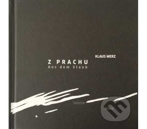 Z prachu / Aus dem Staub