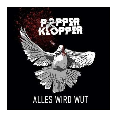 Popperklopper - Alles Wird Wut CD