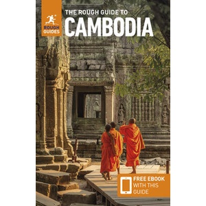 The Rough Guide to Cambodia: Travel Guide with Free eBook (ISBN: 9781789196047)