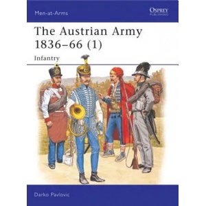 Austrian Army 1836-66 | Darko Pavlovič (2003)