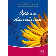 Odkaz slunečnice Mikuláš Štefan